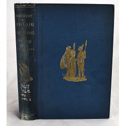 Discovery of Lakes Rudolf and Stephanie a Narrative of Count Samuel Teleki's Exploring & Hunting Expedition in Eastern Equatorial Africa in 1887 & 1888 (Volume 2 only)